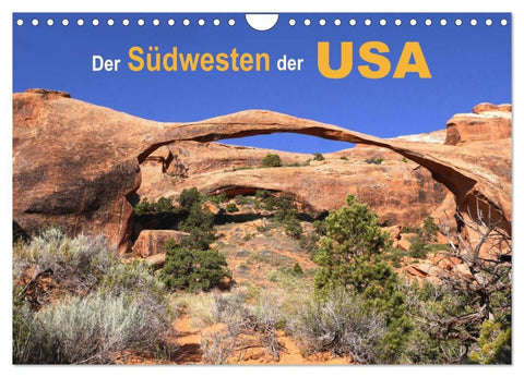 Der Südwesten der USA (Wandkalender 2026 DIN A4 quer), CALVENDO Monatskalender