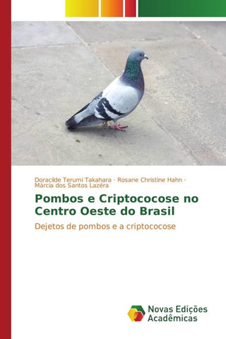 Pombos e Criptococose no Centro Oeste do Brasil
