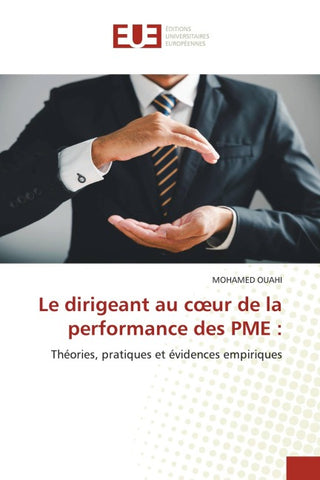 Le dirigeant au c¿ur de la performance des PME :