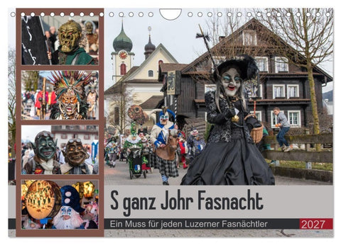 S ganz Johr Fasnacht (Wandkalender 2027 DIN A4 quer), CALVENDO Monatskalender