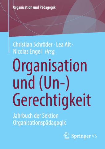 Organisation und (Un-)Gerechtigkeit