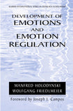 Development of Emotions and Emotion Regulation