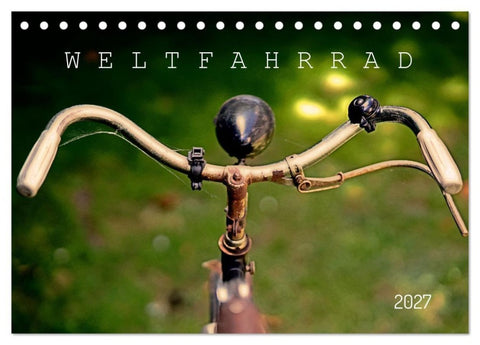 Weltfahrrad (Tischkalender 2027 DIN A5 quer), CALVENDO Monatskalender