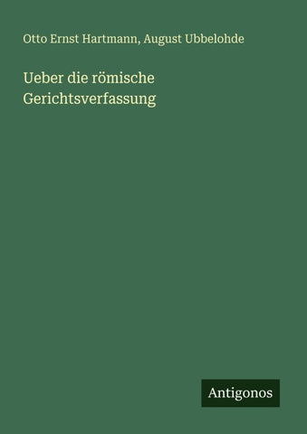 Ueber die römische Gerichtsverfassung