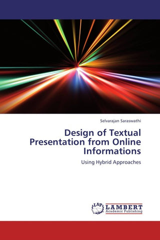 Design of Textual Presentation from Online Informations
