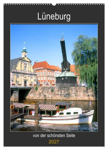 Lüneburg, von der schönsten Seite (Wandkalender 2027 DIN A2 hoch), CALVENDO Monatskalender