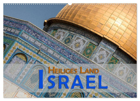 Israel - Heiliges Land (Wandkalender 2026 DIN A2 quer), CALVENDO Monatskalender