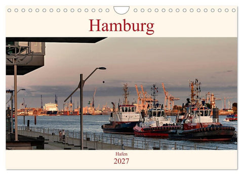 Hamburg Hafen (Wandkalender 2027 DIN A4 quer), CALVENDO Monatskalender