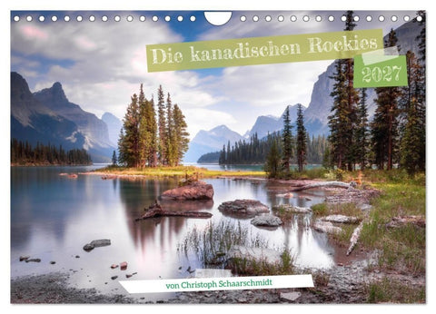 Die kanadischen Rockies (Wandkalender 2027 DIN A4 quer), CALVENDO Monatskalender
