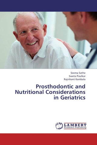 Prosthodontic and Nutritional Considerations in Geriatrics
