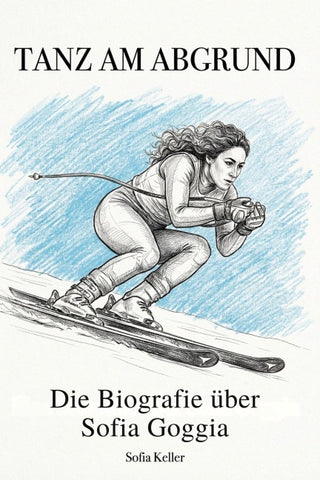 Die Biografie über Sofia Goggia
