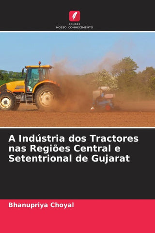 A Indústria dos Tractores nas Regiões Central e Setentrional de Gujarat