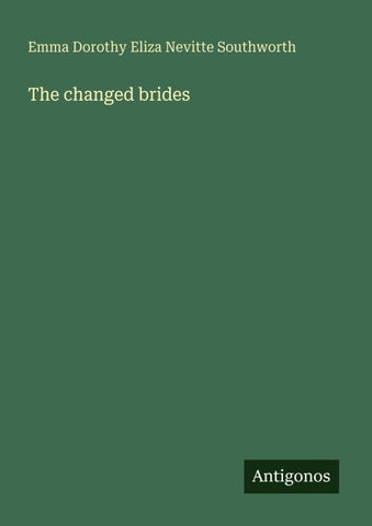 The changed brides