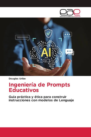 Ingeniería de Prompts Educativos