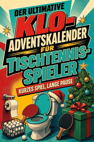 Der ultimative Klo-Adventskalender für Tischtennis-Spieler