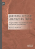Multimodal Poetics in Contemporary Fiction