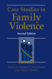 Case Studies in Family Violence