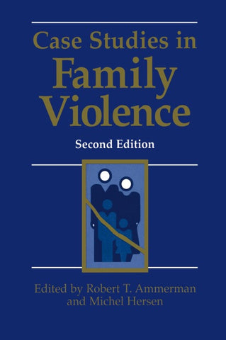 Case Studies in Family Violence