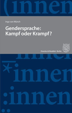 Gendersprache: Kampf oder Krampf?