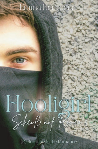 Hooligirl - Scheiß auf Romeo 2