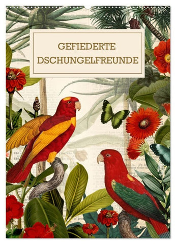 Gefiederte Dschungelfreunde (Wandkalender 2026 DIN A2 hoch), CALVENDO Monatskalender