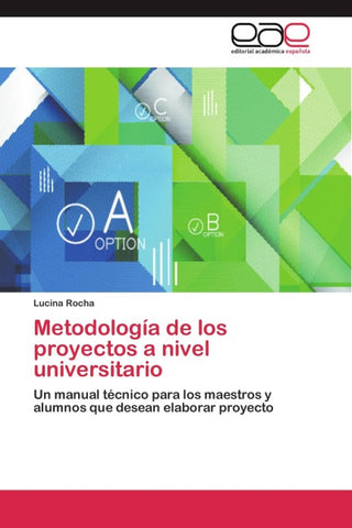 Metodología de los proyectos a nivel universitario