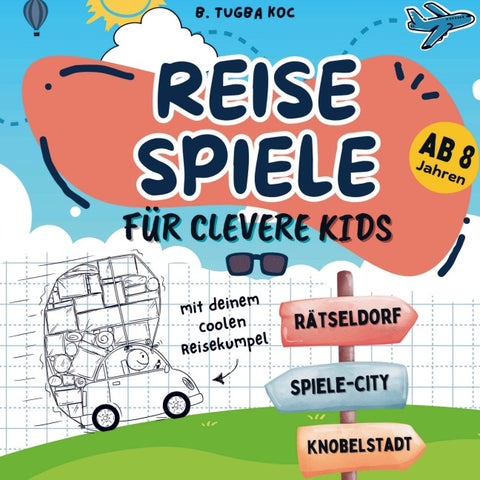 Reisespiele für clevere Kinder ab 8 Jahre