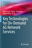 Key Technologies for On-Demand 6G Network Services