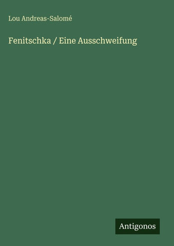 Fenitschka / Eine Ausschweifung
