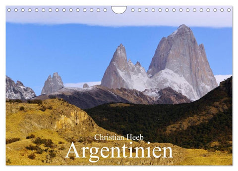 Argentinien Christian Heeb (Wandkalender 2026 DIN A4 quer), CALVENDO Monatskalender