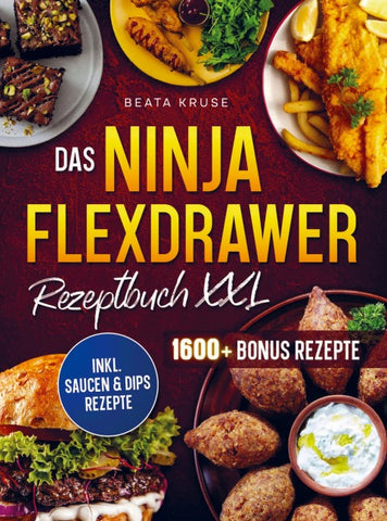 Das Ninja FlexDrawer Rezeptbuch XXL