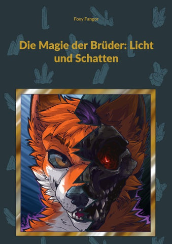 Die Magie der Brüder: Licht und Schatten
