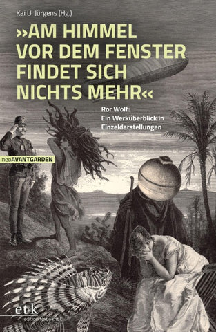 "Am Himmel vor dem Fenster findet sich nichts mehr."