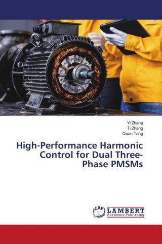 High-Performance Harmonic Control for Dual Three-Phase PMSMs