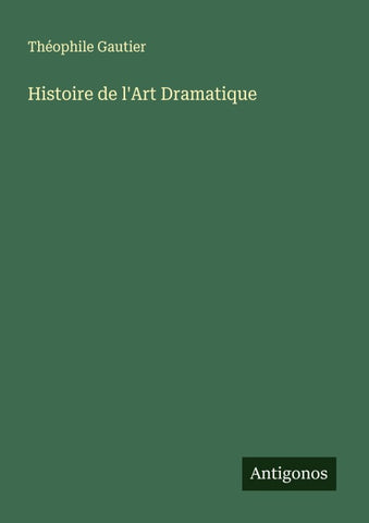 Histoire de l'Art Dramatique
