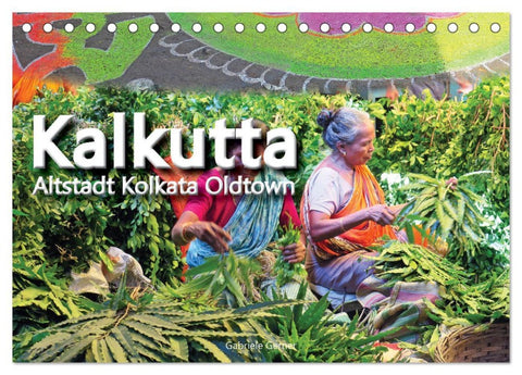 Kalkutta Altstadt Kolkata Oldtown (Tischkalender 2026 DIN A5 quer), CALVENDO Monatskalender