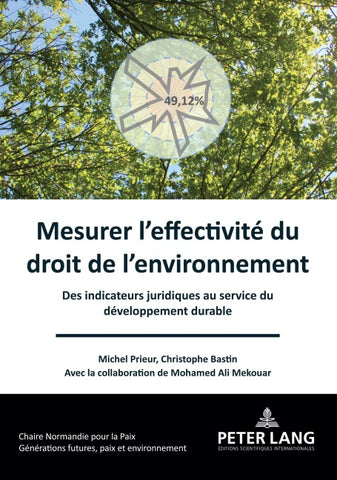 Mesurer l’effectivité du droit de l’environnement