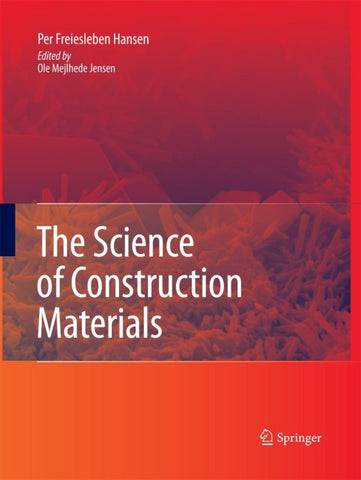 The Science of Construction Materials