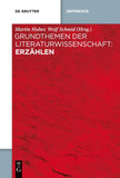 Grundthemen der Literaturwissenschaft: Erzählen