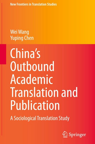 China's Outbound Academic Translation and Publication