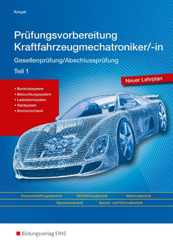 Prüfungsvorbereitung Kraftfahrzeugmechatroniker/-in