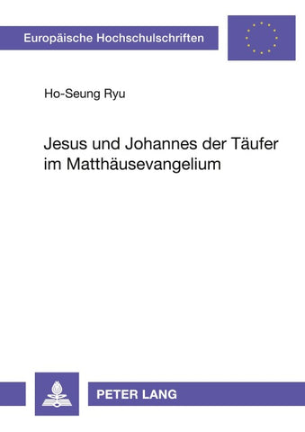 Jesus und Johannes der Täufer im Matthäusevangelium