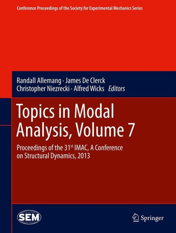 Topics in Modal Analysis, Volume 7