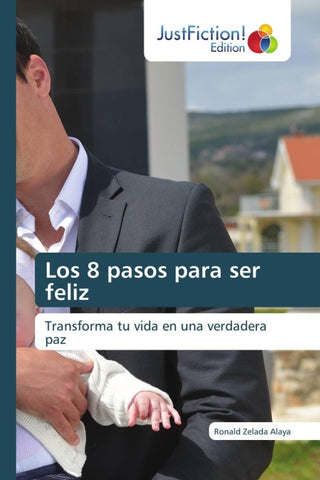 Los 8 pasos para ser feliz