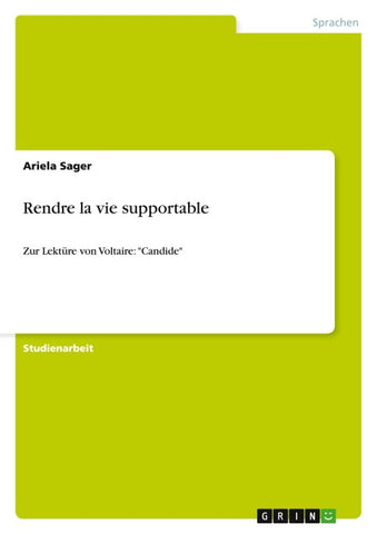 Rendre la vie supportable
