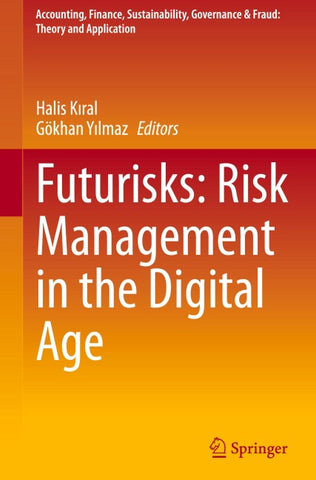 Futurisks: Risk Management in the Digital Age