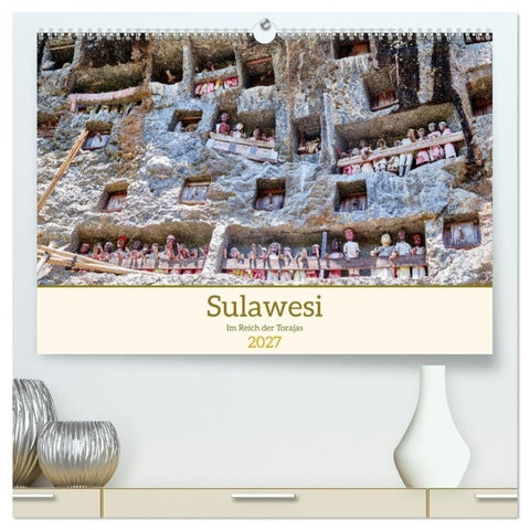 Sulawesi Im Reich der Torajas (hochwertiger Premium Wandkalender 2027 DIN A2 quer), Kunstdruck in Hochglanz