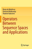 Operators Between Sequence Spaces and Applications