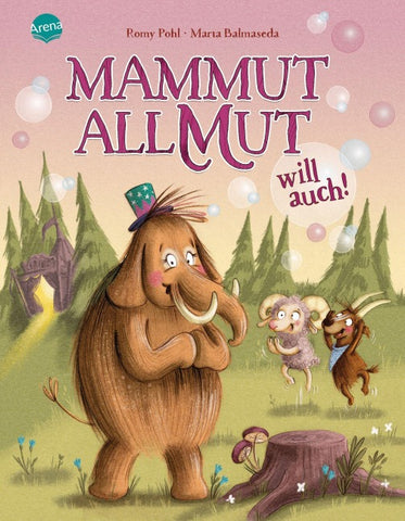 Mammut Allmut will auch!