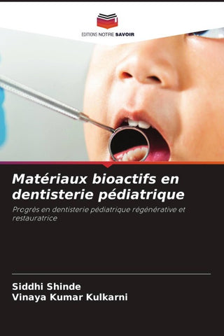 Matériaux bioactifs en dentisterie pédiatrique